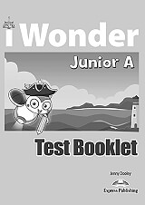 I WONDER JUNIOR A TEST BOOKLET