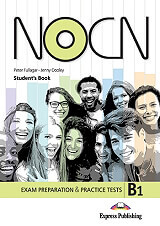 PREPARATION &amp; PRACTICE TESTS FOR NOCN EXAM B1 STUDENTS BOOK (+ DIGIBOOKS APP)