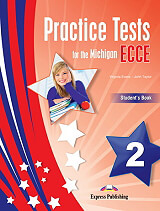 PRACTICE TESTS FOR THE MICHIGAN ECCE 2 STUDENTS BOOK (+ DIGIBOOKS APP) 2013 FORMAT