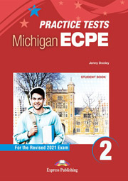 PRACTICE TESTS MICHIGAN ECPE 2 (+ DIGIBOOKS APP) 2021 EXAM