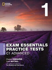 EXAM ESSENTIALS 1 PRACTICE TESTS C1 ADVANCED STUDENTS BOOK