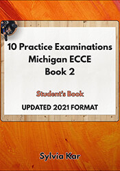 10 PRACTICE EXAMINATIONS FOR ECCE 2 STUDENTS BOOK 2021