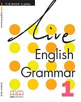 MITCHELL H.Q. LIVE ENGLISH GRAMMAR 1 STUDENTS BOOK