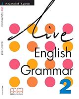 MITCHELL H.Q. LIVE ENGLISH GRAMMAR 2 STUDENTS BOOK