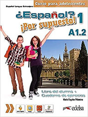 ESPANOL POR SUPUESTO 1 - A1.2 PACK (LIBRO DEL ALUMNO + CUADERNO DE EJERCICIOS)