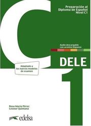 DELE C1 PREPARACION AL DIPLOMA DE ESPANOL NUEVA EDICION 2024