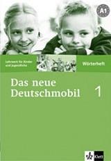 ΣΥΛΛΟΓΙΚΟ ΕΡΓΟ DAS NEUE DEUTSCHMOBIL 1 WORTERHEFT