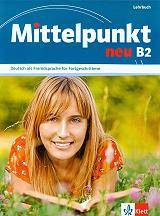 MITTELPUNKT NEU B2 LEHRBUCH (ΒΙΒΛΙΟ ΜΑΘΗΤΗ)