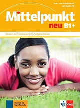 MITTELPUNKT NEU B1+ KURSBUCH &amp; ARBEITSBUCH (+ CD)