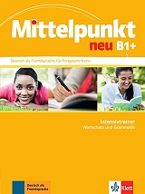 MITTELPUNKT NEU B1+ INTESIVTRAINER