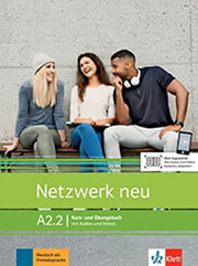 NETZWERK NEU A2.2 KURSBUCH &amp; ARBEITSBUCH