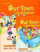 OUR TOWN ONE YEAR COURSE FOR JUNIORS STUDENTS BOOK + STARTER BOOKLET + PICTURE DICTIONARY