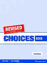 REVISED CHOICES FOR ECCE TEST BOOK