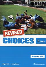 BLAIR MEGAN REVISED CHOICES FOR E CLASS STUDENTS BOOK