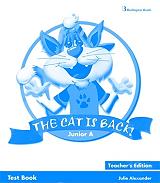 THE CAT IS BACK JUNIOR A TEST BOOK TEACHERS BKS.1034200