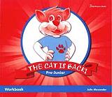 THE CAT IS BACK PRE JUNIOR WORKBOOK BKS.1034217