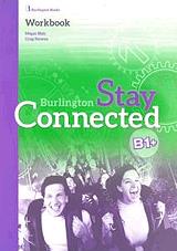 STAY CONNECTED B1+ WORKBOOK