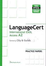 LANGUAGECERT INTERNATIONAL ESOL ACCESS A2 PRACTICE PAPERS