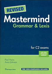 REVISED MASTERMIND GRAMMAR & LEXIS FOR C2 EXAMS STUDENTS BOOK