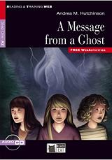 HATCHINSON ANDREA M. A MESSAGE FROM A GHOST + CD AUDIO