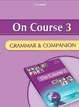 ΣΥΛΛΟΓΙΚΟ ΕΡΓΟ ON COURSE 3 PRE-INTERMEDIATE GRAMMAR AND COMPANION