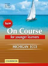 ON COURSE FOR YOUNGER LEARNERS MICHIGAN ECCE (COURSEBOOK + COMPANION)