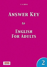ΣΥΛΛΟΓΙΚΟ ΕΡΓΟ ENGLISH FOR ADULTS 2 ANSWER KEY