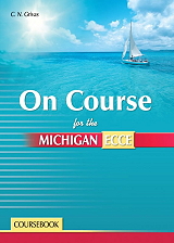 ON COURSE FOR THE MICHIGAN ECCE COURSEBOOK & COMPANION