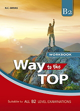 WAY TO THE TOP B2 WORKBOOK &amp; COMPANION
