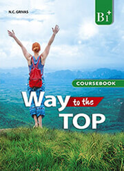 WAY TO THE TOP B1+ COURSEBOOK &amp; WRITING TASK BOOKLET