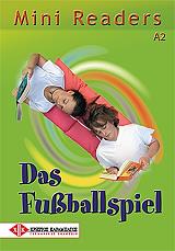 ΣΥΛΛΟΓΙΚΟ ΕΡΓΟ MINI READERS A2 DAS FUBBALLSPIEL