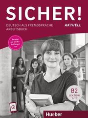 SICHER! AKTUELL B2 ARBEITSBUCH (+ONLINE AUDIO)