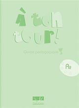 ΣΥΛΛΟΓΙΚΟ ΕΡΓΟ A TON TOUR 3 GUIDE PEDAGOGIQUE A2