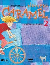 CARAMEL 2 ΝΟUVΕΑU METHODE DE FRANCAIS