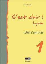 ΣΥΛΛΟΓΙΚΟ ΕΡΓΟ C''EST CLAIR LYCEE 1 CAHIER D EXERCICES