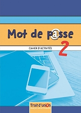 MOT DE PASSE 2 CAHIER D ACTIVITES