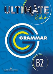 ULTIMATE ENGLISH B2 GRAMMAR AND VOCABULARY INTERNATIONAL