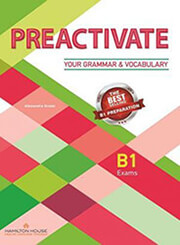 ΣΥΛΛΟΓΙΚΟ ΕΡΓΟ PREACTIVATE YOUR GRAMMAR &amp; VOCABULARY B1 STUDENTS BOOK INTERNATIONAL EDITION