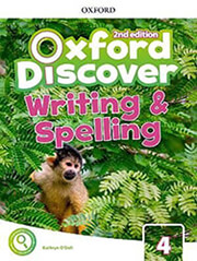 ΣΥΛΛΟΓΙΚΟ ΕΡΓΟ OXFORD DISCOVER 4 WRITING AND SPELLING BOOK 2ND ED