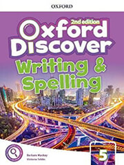 ΣΥΛΛΟΓΙΚΟ ΕΡΓΟ OXFORD DISCOVER 5 WRITING AND SPELLING BOOK 2ND ED