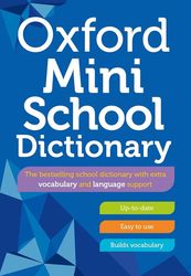 OXFORD MINI SCHOOL DICTIONARY