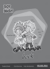 ΣΥΛΛΟΓΙΚΟ ΕΡΓΟ DOT AND DASH JUNIOR B GRAMMAR BOOK