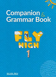 ΣΥΛΛΟΓΙΚΟ ΕΡΓΟ FLY HIGH A1 COMPANION AND GRAMMAR BOOK