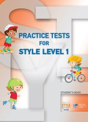 PRACTICE TESTS FOR STYLE LEVEL 1 STUDENTS BOOK