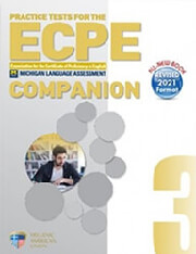 ECPE PRACTICE EXAMINATIONS BOOK 3 COMPANION REVISED 2021 FORMAT
