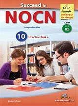 ΜΠΕΤΣΗΣ ΑΝΤΡΙΟΥ SUCCEED IN NOCN INDEPENDENT USER LEVEL B2 10 PRACTICE TEST