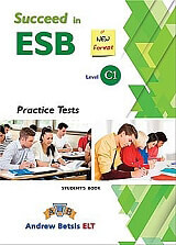 SUCCEED IN ESB BOOK C1 PRACTICE TESTS SUDENTS BOOK 2017