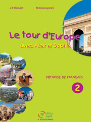 ΚΟΣΒΟΓΙΑΝΝΗ ΜΑΡΙΑ LE TOUR D EUROPE 2 LIVRE DE L ELEVE