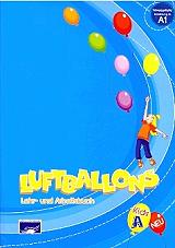 LUFTBALLONS KIDS A LEHR-ARBEITSBUCH (ΜΑΘΗΤΗ-ΑΣΚΗΣΕΩΝ)
