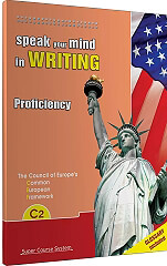 SPEAK YOUR MIND IN WRITING C2